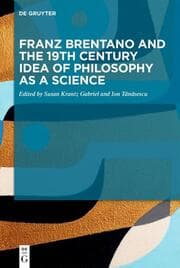 Cover von Franz Brentano and the 19th Century Idea of Philosophy as a Science