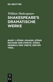 Cover von König Johann.König Richard der Zweite.König Heinrich der Vierte (1.Theil)