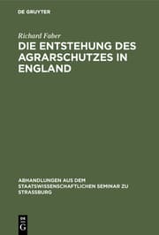 Cover von Die Entstehung des Agrarschutzes in England