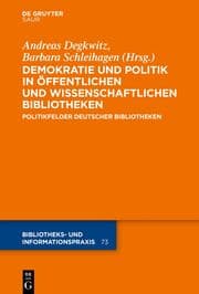 Cover von Demokratie und Politik in Öffentlichen und Wissenschaftlichen Bibliotheken