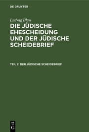 Cover von Die jüdische Ehescheidung und der jüdische Scheidebrief : eine historische Untersuchung