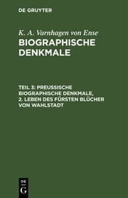 Cover von Preußische biographische Denkmale ; 2.Leben des Fürsten Blücher von Wahlstadt