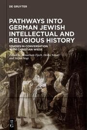 Cover von Pathways into German Jewish Intellectual and Religious History