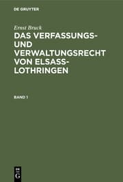 Cover von Das Verfassungs- und Verwaltungsrecht von Elsass-Lothringen