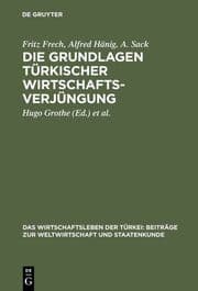 Cover von Die Grundlagen türkischer Wirtschaftsverjüngung
