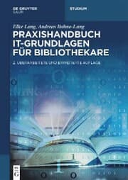Cover von Praxishandbuch IT-Grundlagen für Bibliothekare