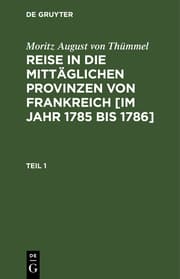 Cover von Reise in die mittäglichen Provinzen von Frankreich im Jahr 1785 bis 1786