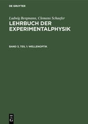 Cover von Lehrbuch der Experimentalphysik 3. 1 Wellenoptik