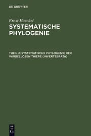 Cover von Systematische Phylogenie der wirbellosen Thiere (Invertebrata)