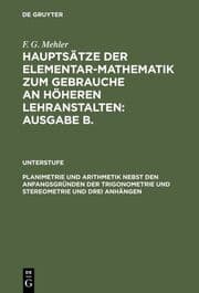 Cover von Planimetrie und Arithmetik nebst den Anfangsgründen der Trigonometrie und Stereometrie und drei Anhängen