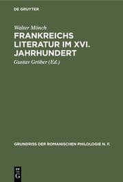 Cover von Frankreichs Literatur im XVI.Jahrhundert
