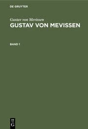 Cover von Gustav von Mevissen : ein rheinisches Lebensbild 1815 - 1899