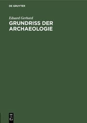 Cover von Grundriss der Archaeologie
