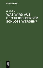 Cover von Was wird aus dem Heidelberger Schloß werden?