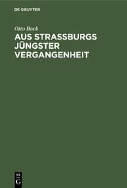 Cover von Aus Straßburgs jüngster Vergangenheit
