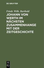 Cover von Johann von Werth im nächsten Zusammenhange mit der Zeitgeschichte