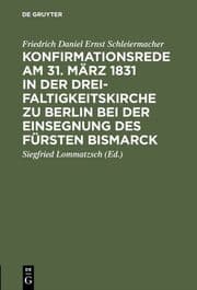 Cover von Konfirmationsrede am 31.März 1831 in der Dreifaltigkeitskirche zu Berlin bei der Einsegnung des Fürsten Bismarck
