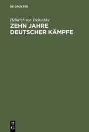 Cover von Zehn Jahre deutscher Kämpfe