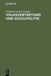 Cover von Volksvertretung und Schulpolitik