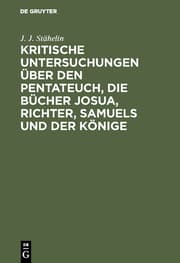 Cover von Kritische Untersuchungen über den Pentateuch, die Bücher Josua, Richter, Samuels und der Könige