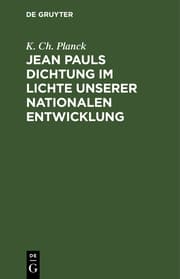 Cover von Jean Pauls Dichtung im Lichte unserer nationalen Entwicklung