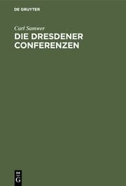Cover von Die Dresdener Conferenzen