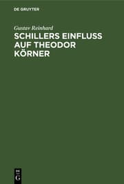 Cover von Schillers Einfluss auf Theodor Körner