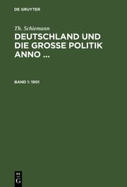 Cover von Deutschland und die große Politik, anno 1901