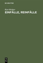 Cover von Einfälle, Reinfälle