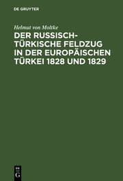 Cover von Der russisch-türkische Feldzug in der europäischen Türkei 1828 und 1829