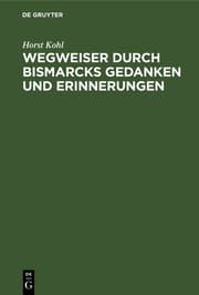 Cover von Wegweiser durch Bismarcks Gedanken und Erinnerungen