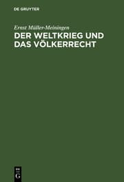 Cover von Der Weltkrieg und das Völkerrecht