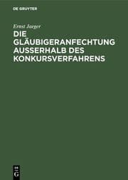 Cover von Die Gläubigeranfechtung außerhalb des Konkursverfahrens