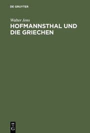 Cover von Hofmannsthal und die Griechen