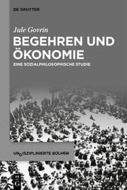 Cover von Begehren und Ökonomie