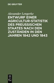 Cover von Entwurf einer Agricultur-Statistik des Preußischen Staates nach den Zuständen in den Jahren 1842 und 1843