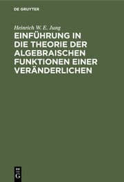 Cover von Einführung in die Theorie der algebraischen Funktionen einer Veränderlichen