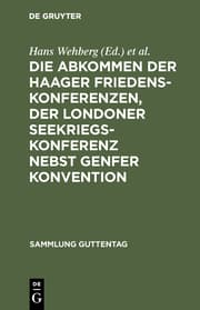 Cover von Die Abkommen der Haager Friedenskonferenzen, der Londoner Seekriegskonferenz nebst Genfer Konvention