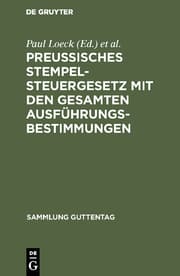 Cover von Preußisches Stempelsteuergesetz mit den gesamten Ausführungsbestimmungen
