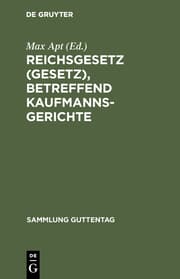 Cover von Reichsgesetz (Gesetz), betreffend Kaufmannsgerichte