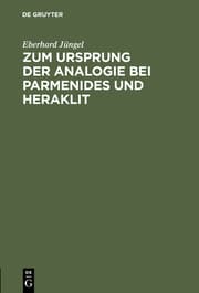 Cover von Zum Ursprung der Analogie bei Parmenides und Heraklit
