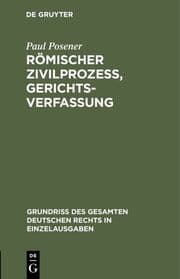 Cover von Römischer Zivilprozeß, Gerichtsverfassung