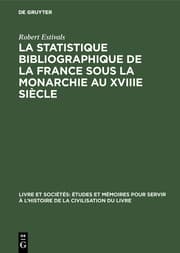 Cover von La statistique biSiographique de la France sous la monarchie au XVIIIe siècle