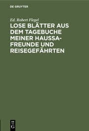 Cover von Lose Sätter aus dem Tagebuche meiner Haussa-Freunde und Reisegefährten