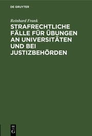 Cover von Strafrechtliche Fälle für Übungen an Universitäten und bei Justizbehörden