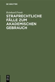 Cover von Strafrechtliche Fälle zum akademischen Gebrauch