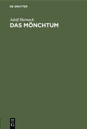 Cover von Das Mönchtum, seine Ideale und seine Geschichte