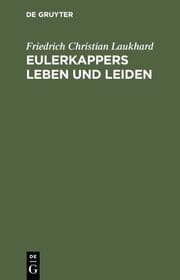 Cover von Eulerkappers Leben und Leiden