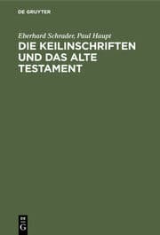 Cover von Die Keilinschriften und das Alte Testament