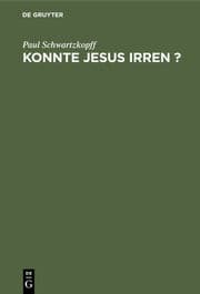 Cover von Konnte Jesus irren ?